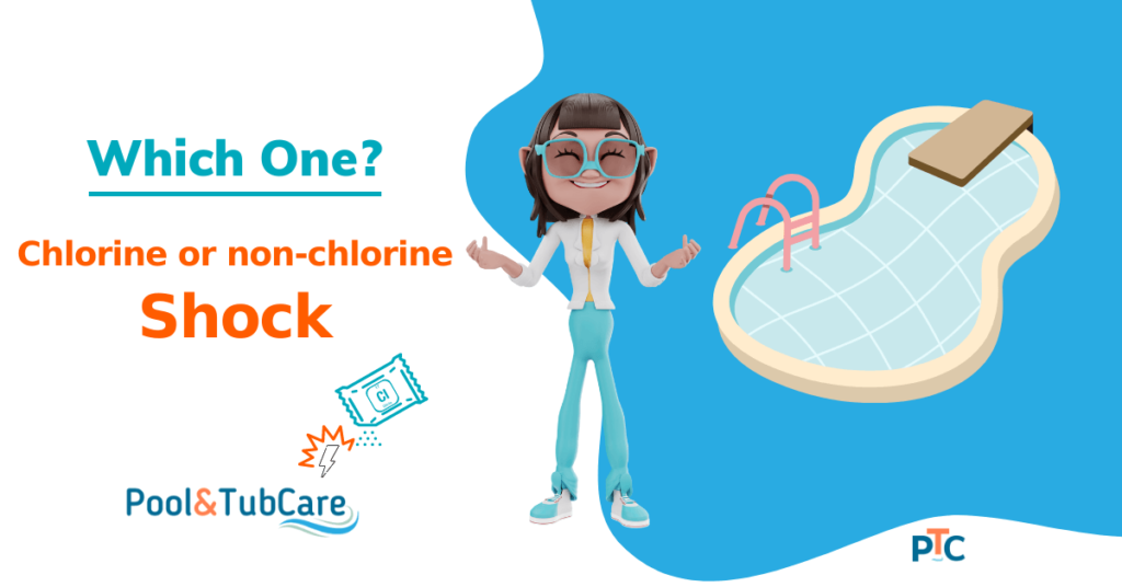 chlorine shock or non-chlorine shock