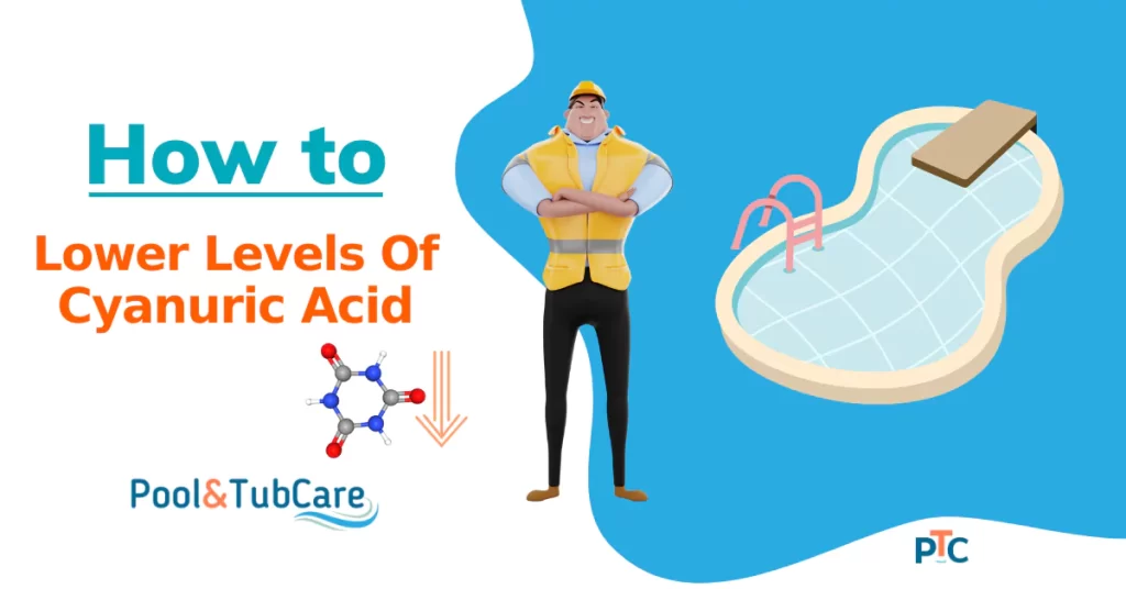 how-to-lower-cyanuric-acid-levels-in-pool