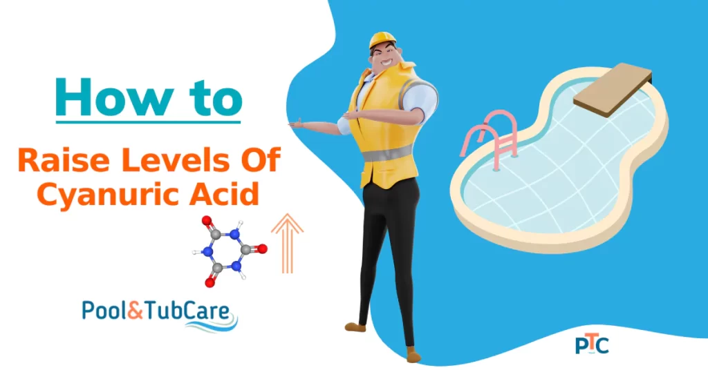 how-to-raise-cyanuric-acid-levels-in-pool